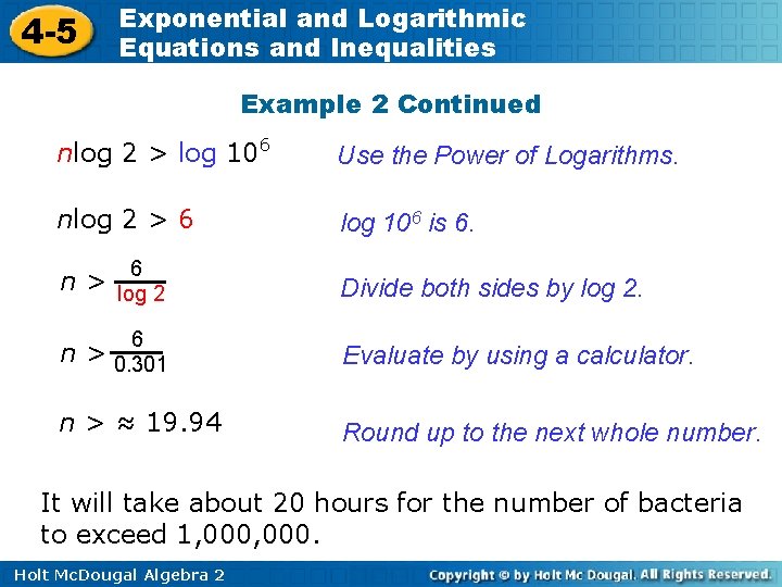 4 -5 Exponential and Logarithmic Equations and Inequalities Example 2 Continued nlog 2 >