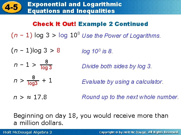 4 -5 Exponential and Logarithmic Equations and Inequalities Check It Out! Example 2 Continued