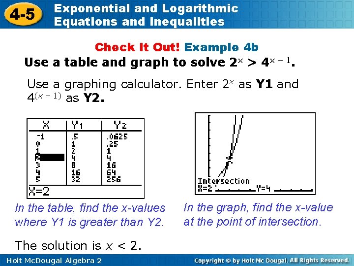 4 -5 Exponential and Logarithmic Equations and Inequalities Check It Out! Example 4 b