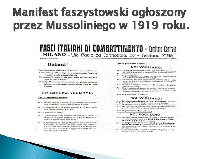 Manifest faszystowski ogłoszony przez Mussoliniego w 1919 roku. 