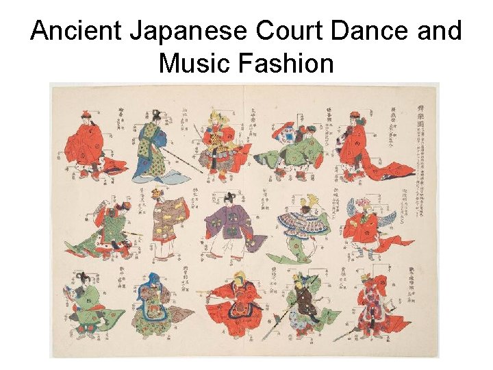 Ancient Japanese Court Dance and Music Fashion 