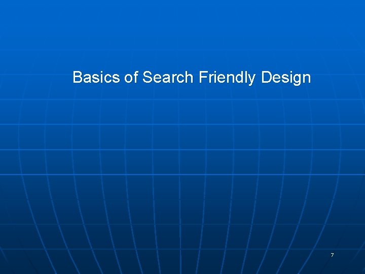 Basics of Search Friendly Design 7 
