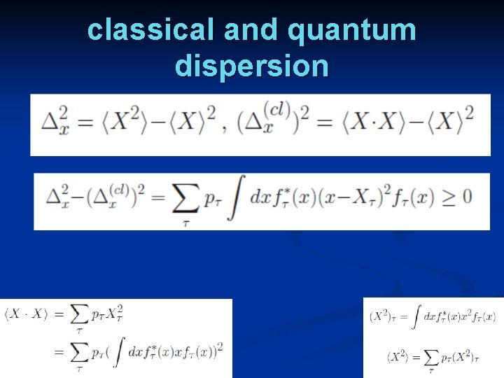 classical and quantum dispersion 