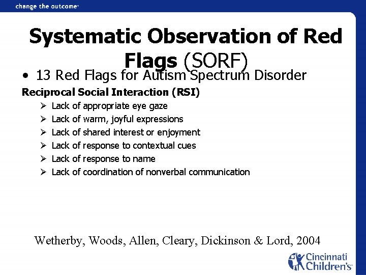 Systematic Observation of Red Flags (SORF) • 13 Red Flags for Autism Spectrum Disorder