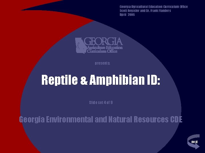 Georgia Agricultural Education Curriculum Office Scott Register and Dr. Frank Flanders April 2006 presents: