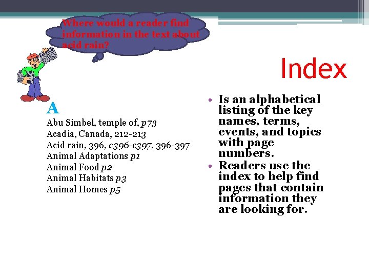 Where would a reader find information in the text about acid rain? Index A