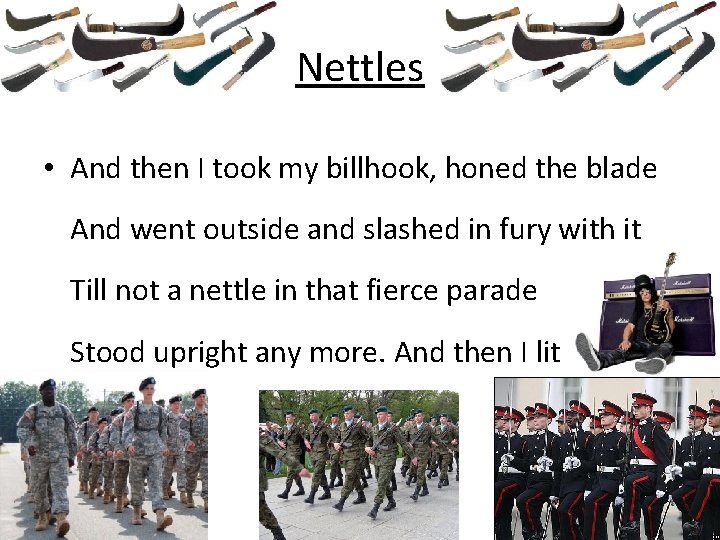 Nettles • And then I took my billhook, honed the blade And went outside