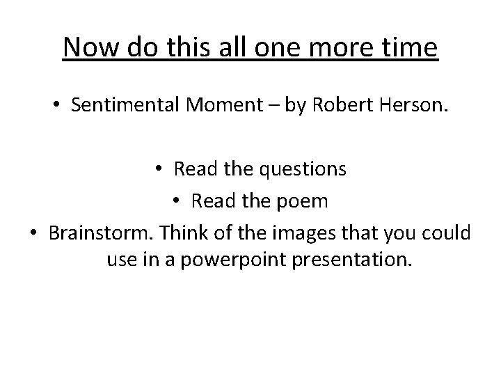 Now do this all one more time • Sentimental Moment – by Robert Herson.