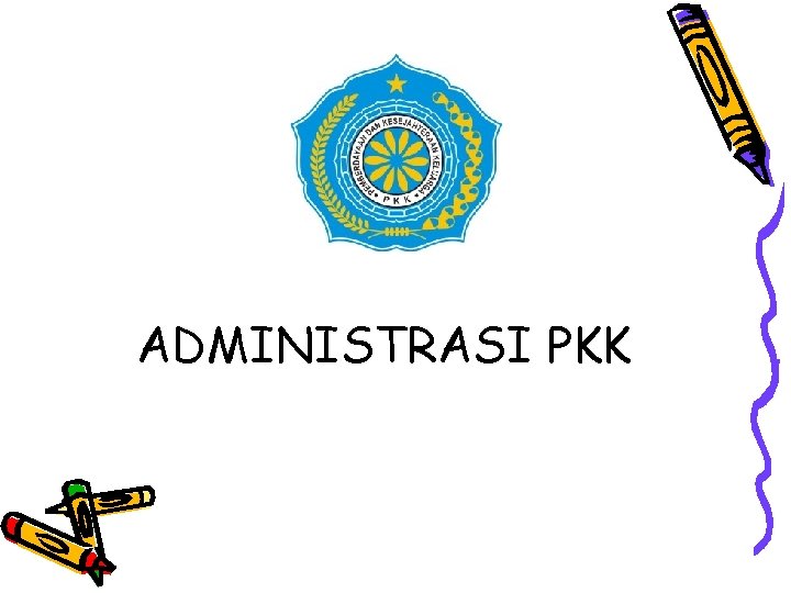 ADMINISTRASI PKK 