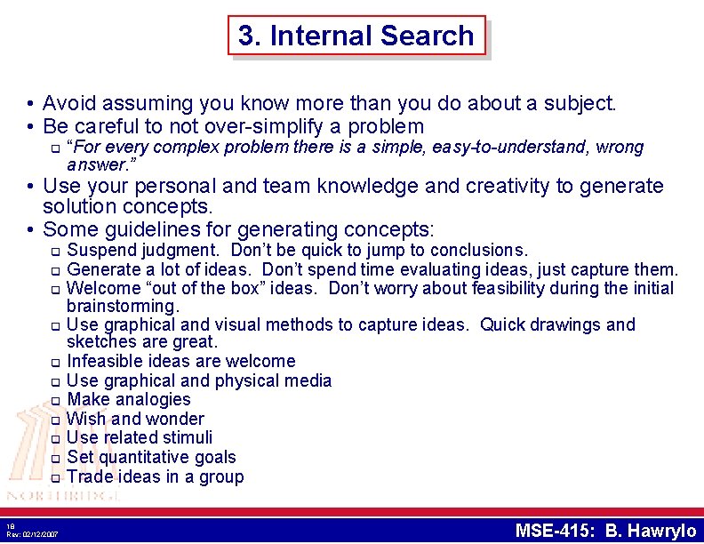 3. Internal Search • Avoid assuming you know more than you do about a 3. Internal Search • Avoid assuming you know more than you do about a