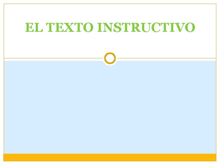 EL TEXTO INSTRUCTIVO 