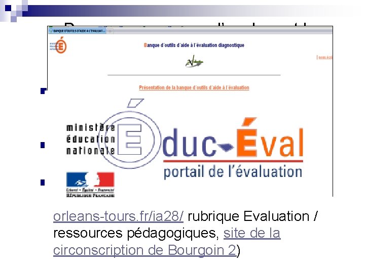 Des ressources pour l’analyse et la remédiation n Les documents d’aide à l’analyse des