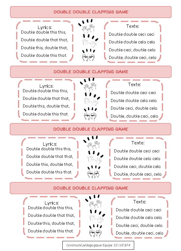 DOUBLE DOUBLE CLAPPING GAME Texte: Lyrics: Double double this this, Double double that that,