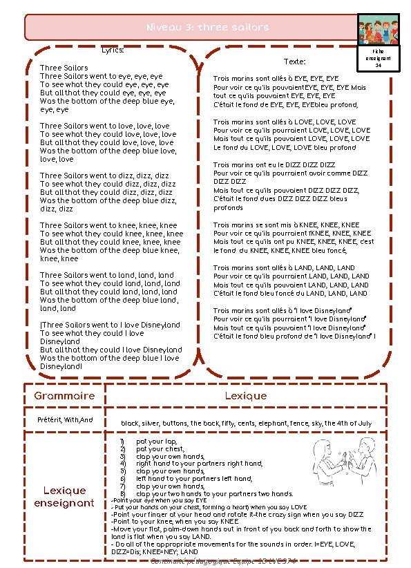 Niveau 1: DOUBLE Niveau DOUBLE 3: three CLAPPING sailors GAME (enseignant) Lyrics: Three Sailors