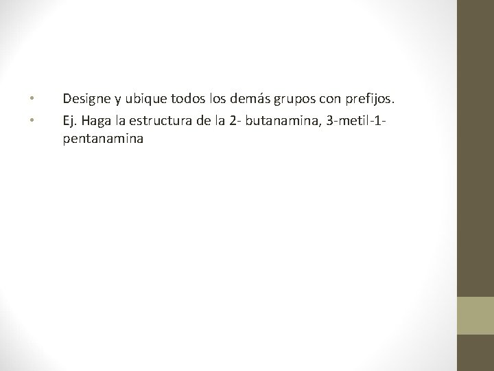  • • Designe y ubique todos los demás grupos con prefijos. Ej. Haga