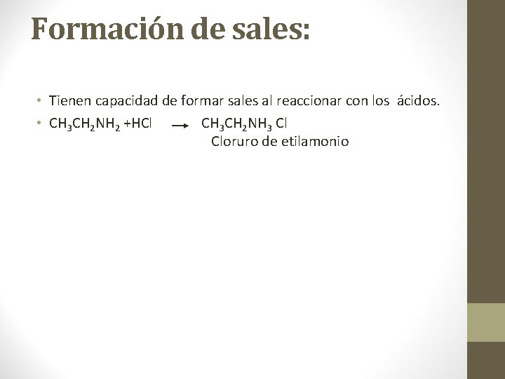 Formación de sales: • Tienen capacidad de formar sales al reaccionar con los ácidos.
