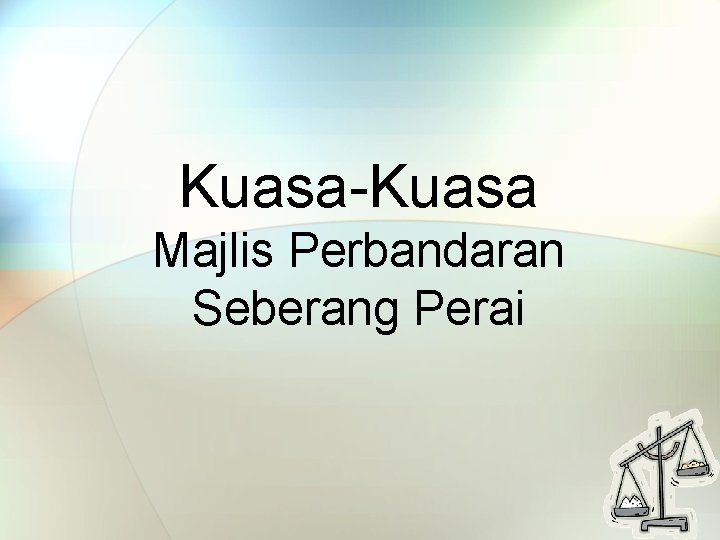 Kuasa-Kuasa Majlis Perbandaran Seberang Perai 