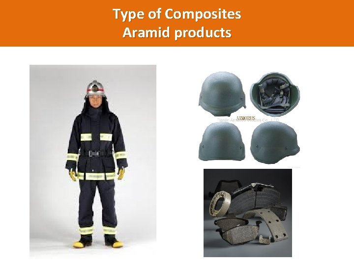 Type of Composites Aramid products 