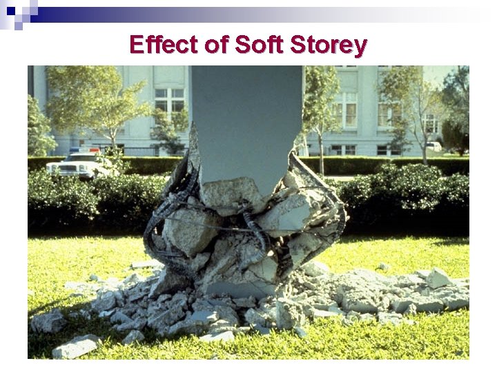 Effect of Soft Storey 