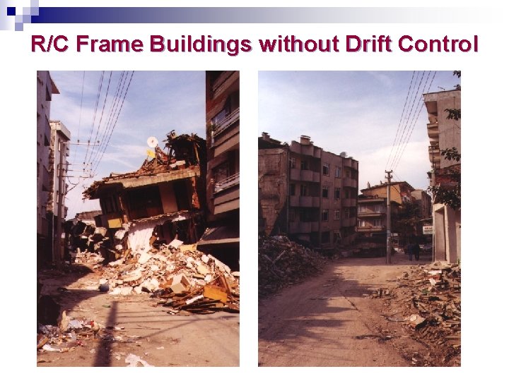 R/C Frame Buildings without Drift Control 