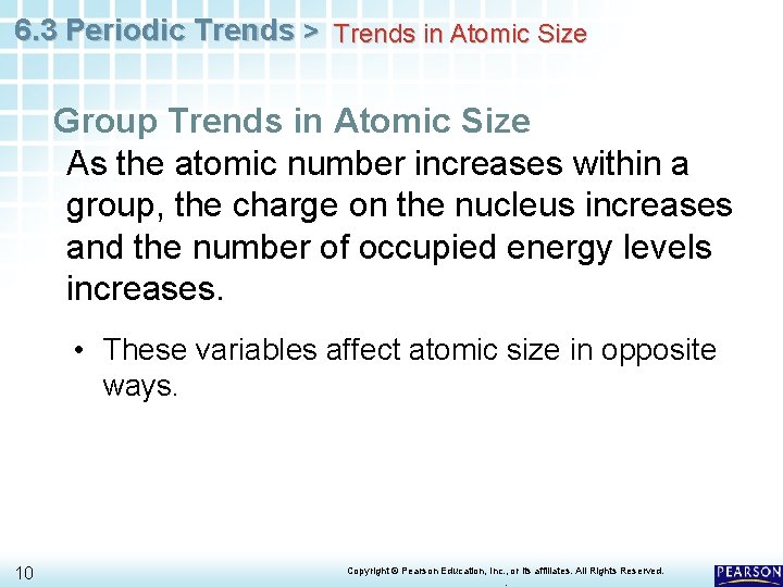 6. 3 Periodic Trends > Trends in Atomic Size Group Trends in Atomic Size