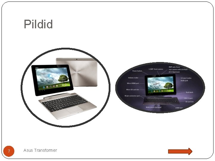 Pildid 7 Asus Transformer 