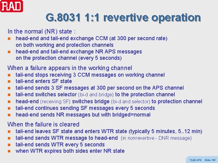 G. 8031 1: 1 revertive operation In the normal (NR) state : n n