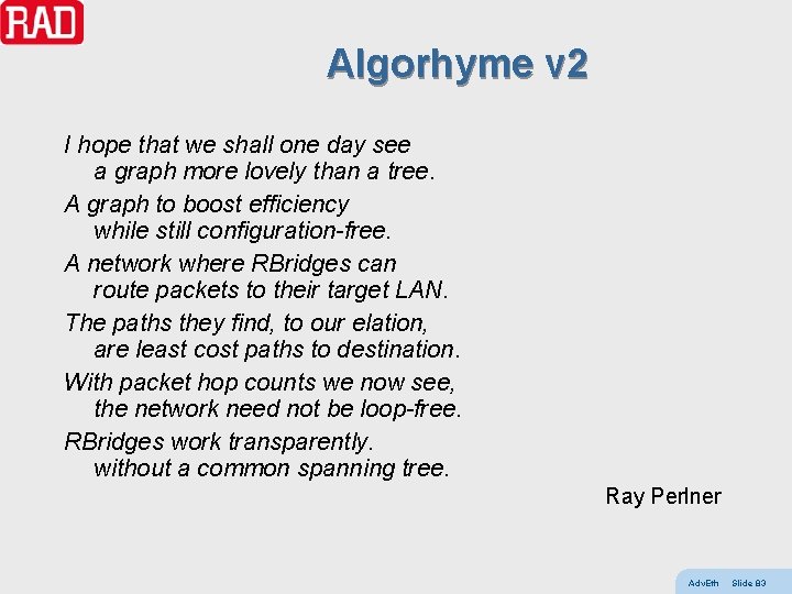 Algorhyme v 2 I hope that we shall one day see a graph more