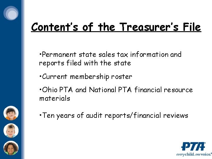 Content’s of the Treasurer’s File • Permanent state sales tax information and reports filed