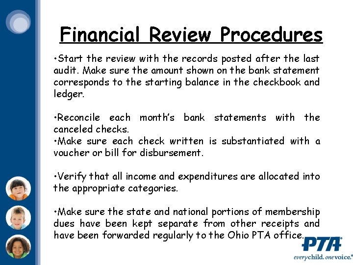 Financial Review Procedures • Start the review with the records posted after the last