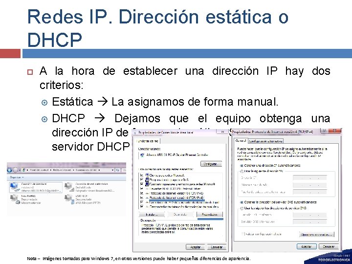 Redes IP. Dirección estática o DHCP A la hora de establecer una dirección IP