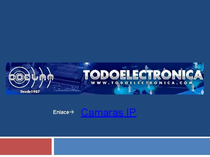 Enlace Camaras IP 