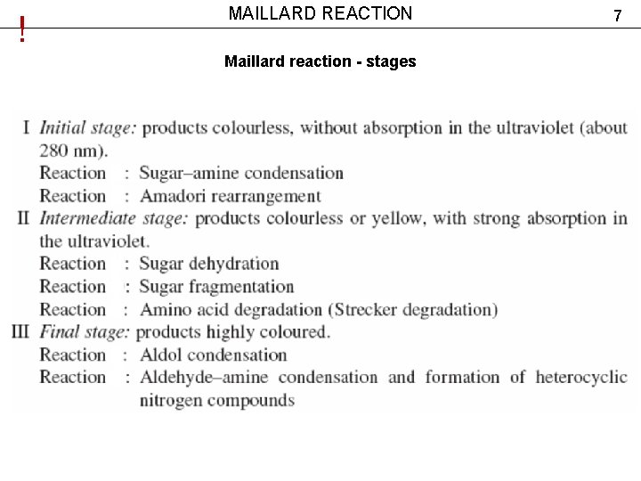 ! MAILLARD REACTION Maillard reaction - stages 7 
