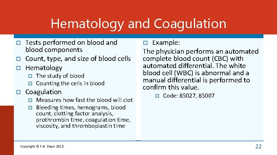 Hematology and Coagulation Tests performed on blood and blood components Count, type, and size