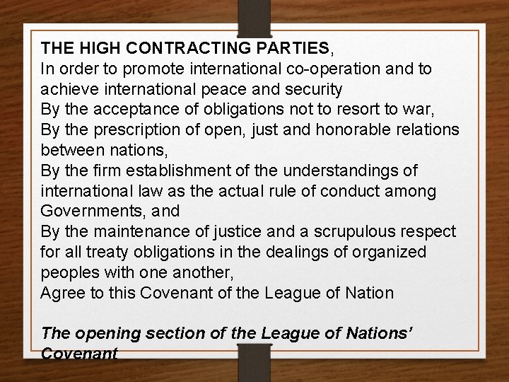 THE HIGH CONTRACTING PARTIES, In order to promote international co-operation and to achieve international