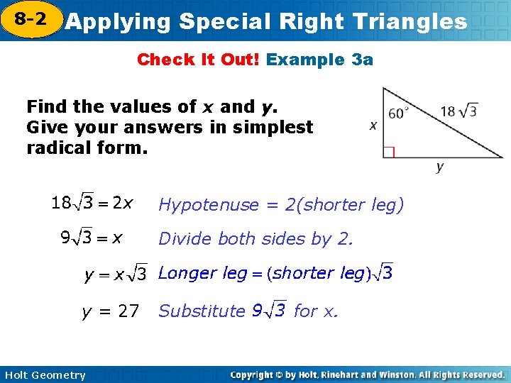 8 -2 Applying Special Right Triangles 5 -8 Check It Out! Example 3 a