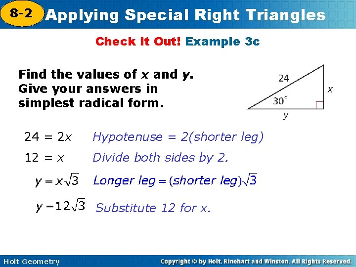 8 -2 Applying Special Right Triangles 5 -8 Check It Out! Example 3 c