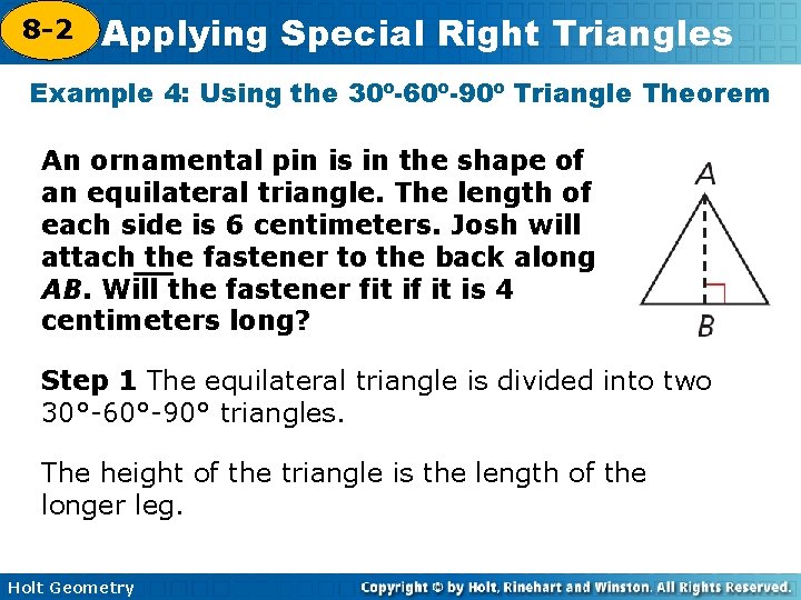 8 -2 Applying Special Right Triangles 5 -8 Example 4: Using the 30º-60º-90º Triangle