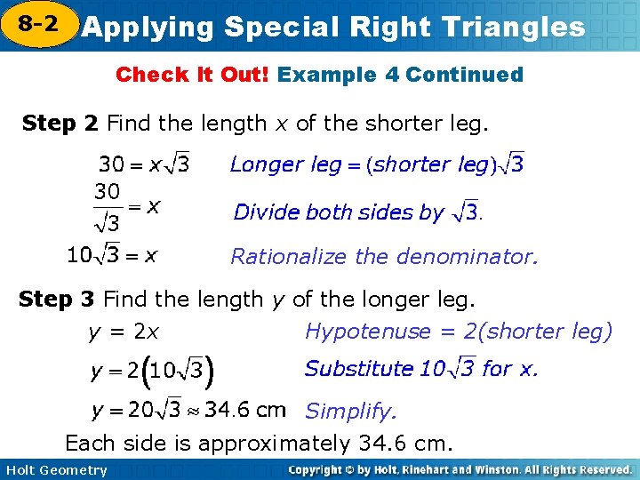 8 -2 Applying Special Right Triangles 5 -8 Check It Out! Example 4 Continued