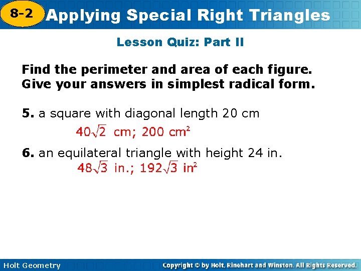 8 -2 Applying Special Right Triangles 5 -8 Lesson Quiz: Part II Find the