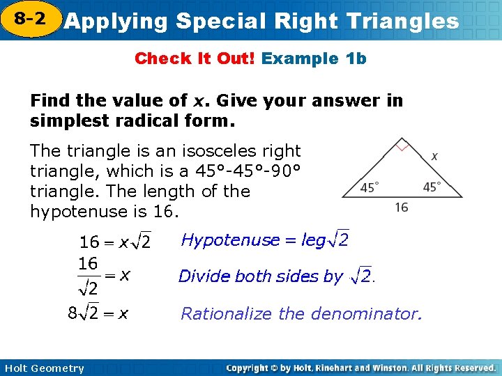 8 -2 Applying Special Right Triangles 5 -8 Check It Out! Example 1 b