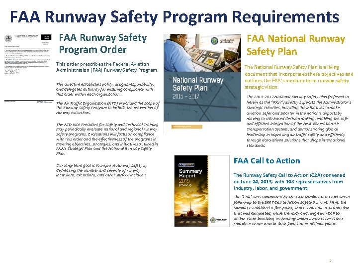 FAA Runway Safety Program Requirements FAA Runway Safety Program Order This order prescribes the