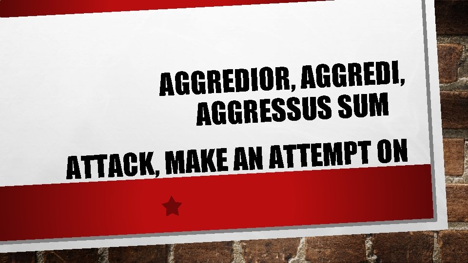 , I D E R G G A , AGGREDIOR M U S S , I D E R G G A , AGGREDIOR M U S S