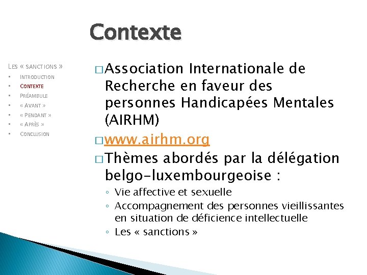 Contexte LES « SANCTIONS » • • INTRODUCTION CONTEXTE PRÉAMBULE « AVANT » «