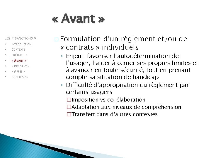  « Avant » LES « SANCTIONS » • • INTRODUCTION CONTEXTE PRÉAMBULE «