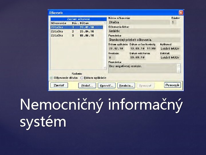 Sasnos INFORMATIKA A ZDRAVOTNCTVO Minulos Sasnos Budcnos Rozvoj informatiky
