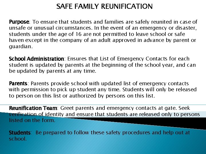 SAFE FAMILY REUNIFICATION Purpose: To ensure that students and families are safely reunited in SAFE FAMILY REUNIFICATION Purpose: To ensure that students and families are safely reunited in
