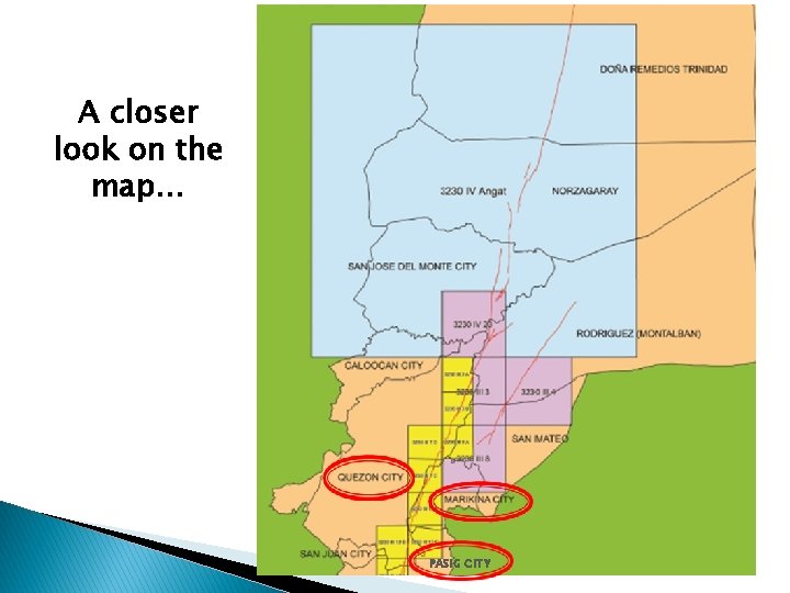 A closer look on the map… PASIG CITY A closer look on the map… PASIG CITY