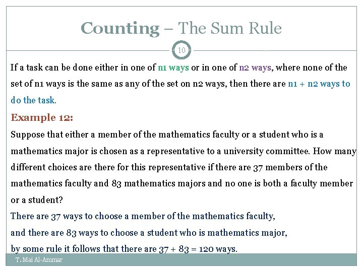 Counting – The Sum Rule 10 If a task can be done either in Counting – The Sum Rule 10 If a task can be done either in