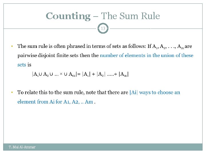 Counting – The Sum Rule 13 T. Mai Al-Ammar Counting – The Sum Rule 13 T. Mai Al-Ammar